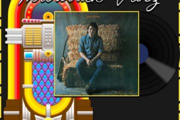 John Prine, Angel From Montgomery: Throwback Vibez No. 196 (2025) [📷: Brent Faulkner / The Musical Hype; Atlantic Recording Corporation; AcatXlo, OpenClipart-Vectors, Speedy McVroom from Pixabay]