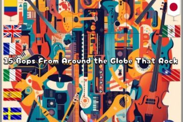 15 Bops From Around the Globe That Rock (2026) [📷: Brent Faulkner / The Musical Hype; Canva AI; CatsWithGlasses, Gordon Johnson, jorono from Pixabay]