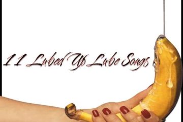 11 Lubed Up Lube Songs (2026) [📷: Brent Faulkner / The Musical Hype; Deon Black from Pexels; Gordon Johnson from Pixabay]